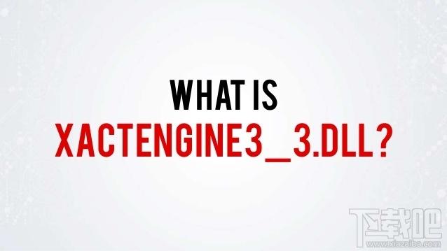 xactengine3_3.dll,xactengine3_3.dll下载